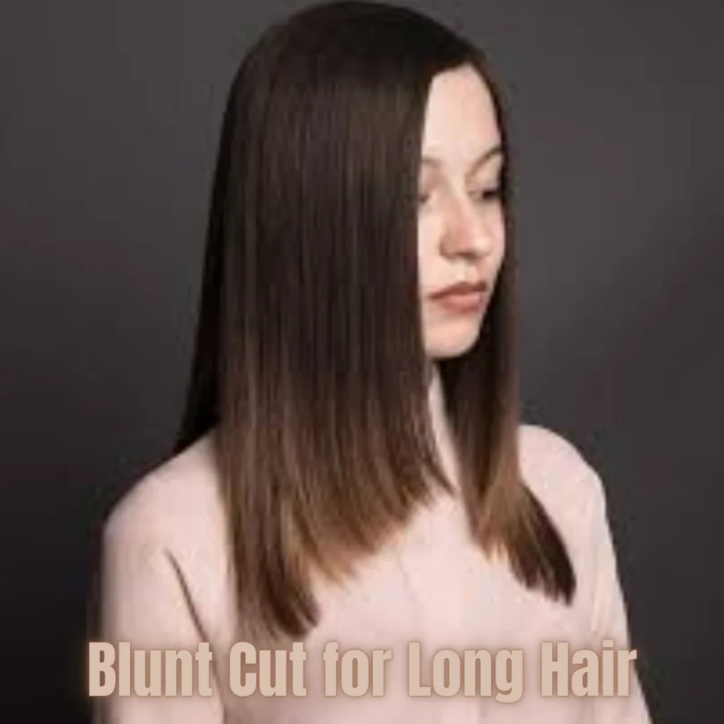 Blunt Cut for Long Hair