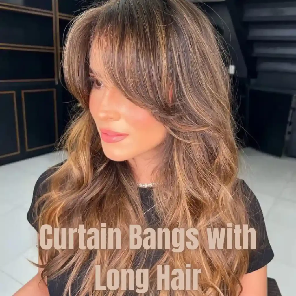 Curtain Bangs with Long Hair