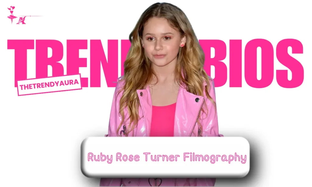 Ruby Rose Turner Filmography